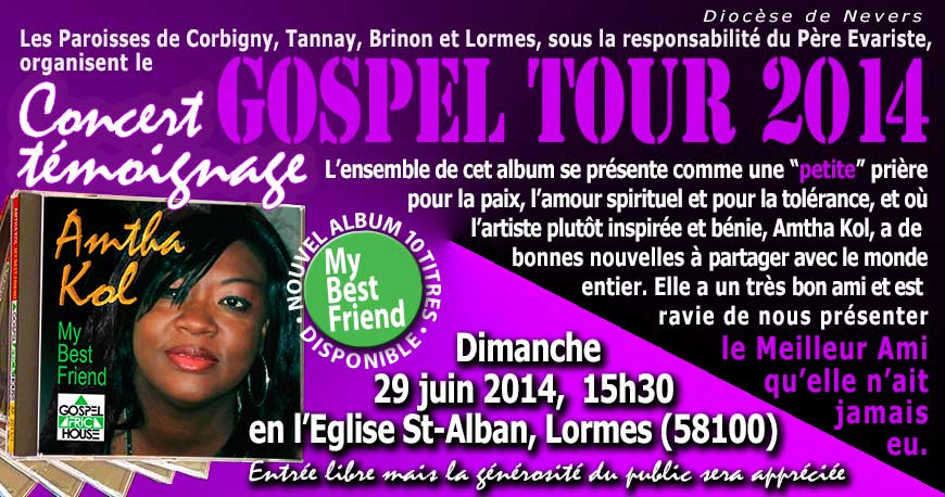Amtha Kol sera en spectacle le dimanche 29 juin 2014 en l'Eglise Saint-Alban, Lormes (58100) pour un concert-témoignage de qualité.